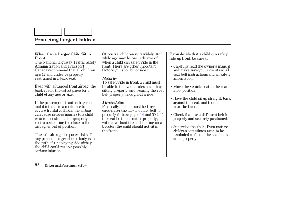 Protecting larger children | HONDA 2004 Odyssey - Owner's Manual User Manual | Page 55 / 296