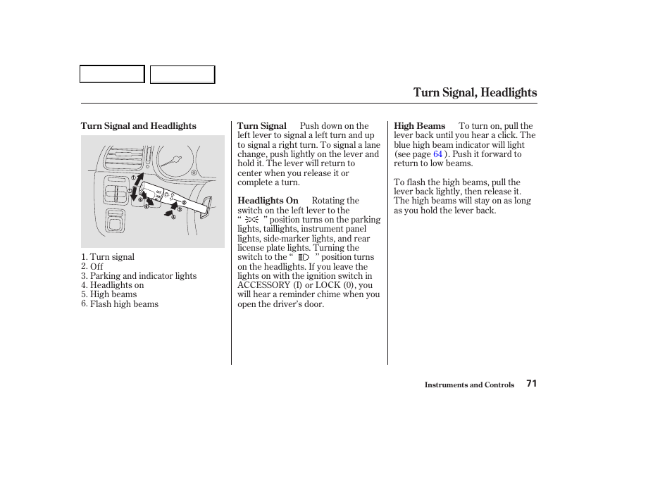 Turn signal, headlights | HONDA 2004 Odyssey - Owner's Manual User Manual | Page 74 / 296