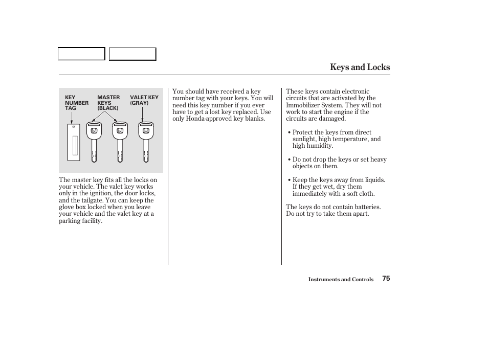 Keys and locks | HONDA 2004 Odyssey - Owner's Manual User Manual | Page 78 / 296