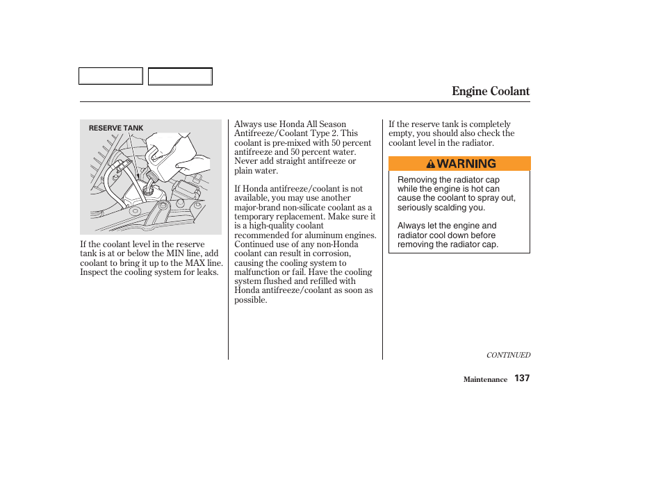 Engine coolant | HONDA 2004 Insight  - Owner's Manual User Manual | Page 140 / 218