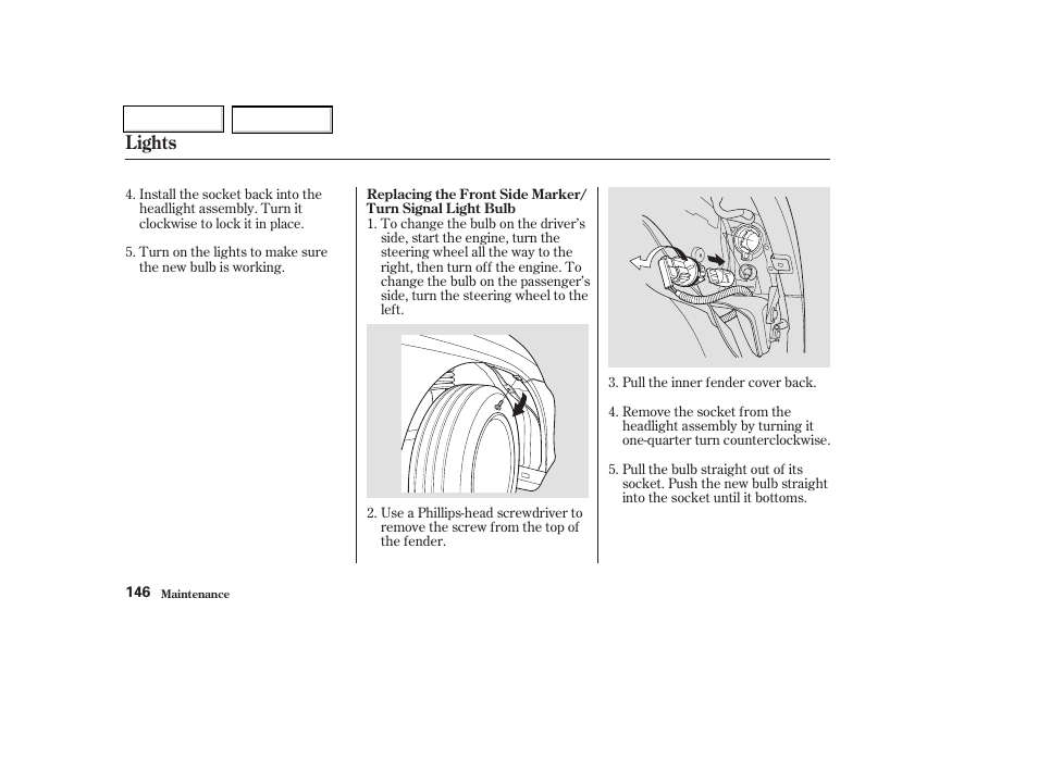 Lights | HONDA 2004 Insight  - Owner's Manual User Manual | Page 149 / 218