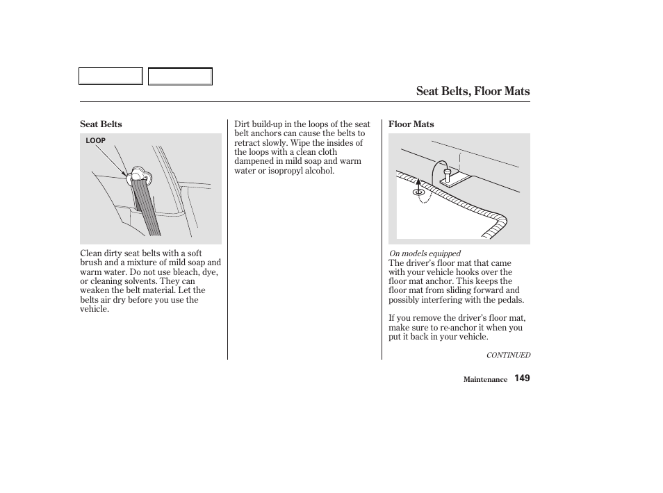 Seat belts, floor mats | HONDA 2004 Insight  - Owner's Manual User Manual | Page 152 / 218