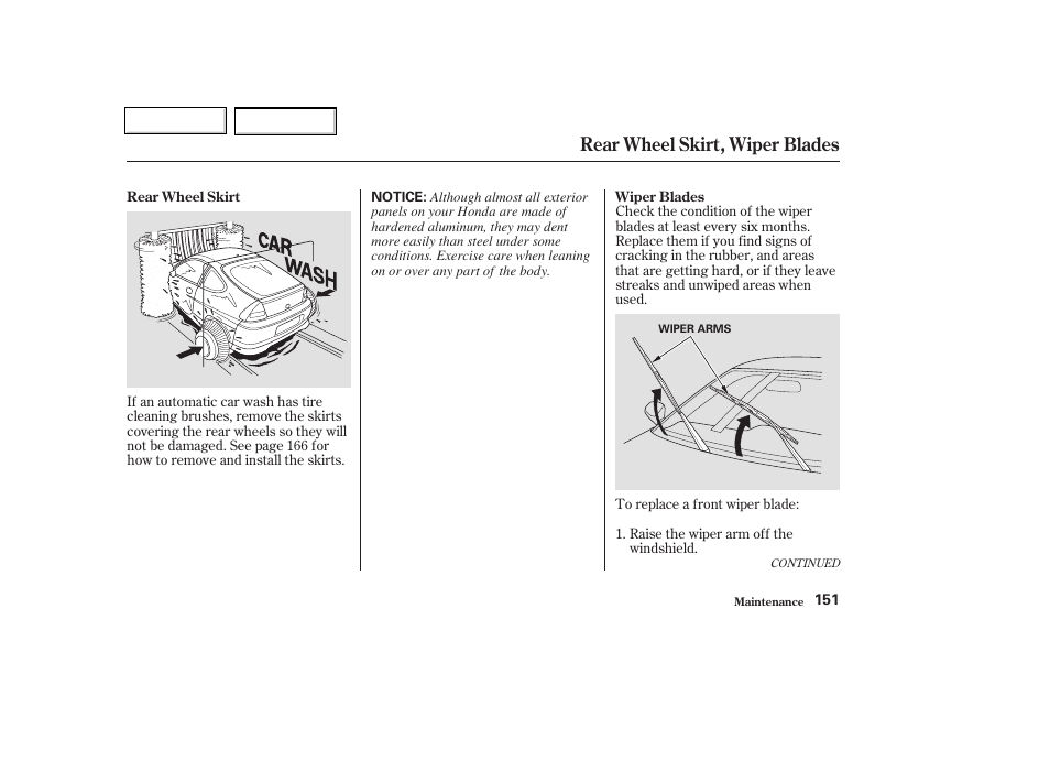 Rear wheel skirt, wiper blades | HONDA 2004 Insight  - Owner's Manual User Manual | Page 154 / 218