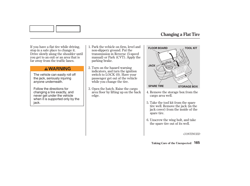 Changing a flat tire | HONDA 2004 Insight  - Owner's Manual User Manual | Page 168 / 218