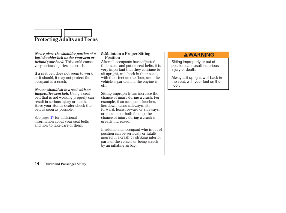 Protecting adults and teens | HONDA 2004 Insight  - Owner's Manual User Manual | Page 17 / 218