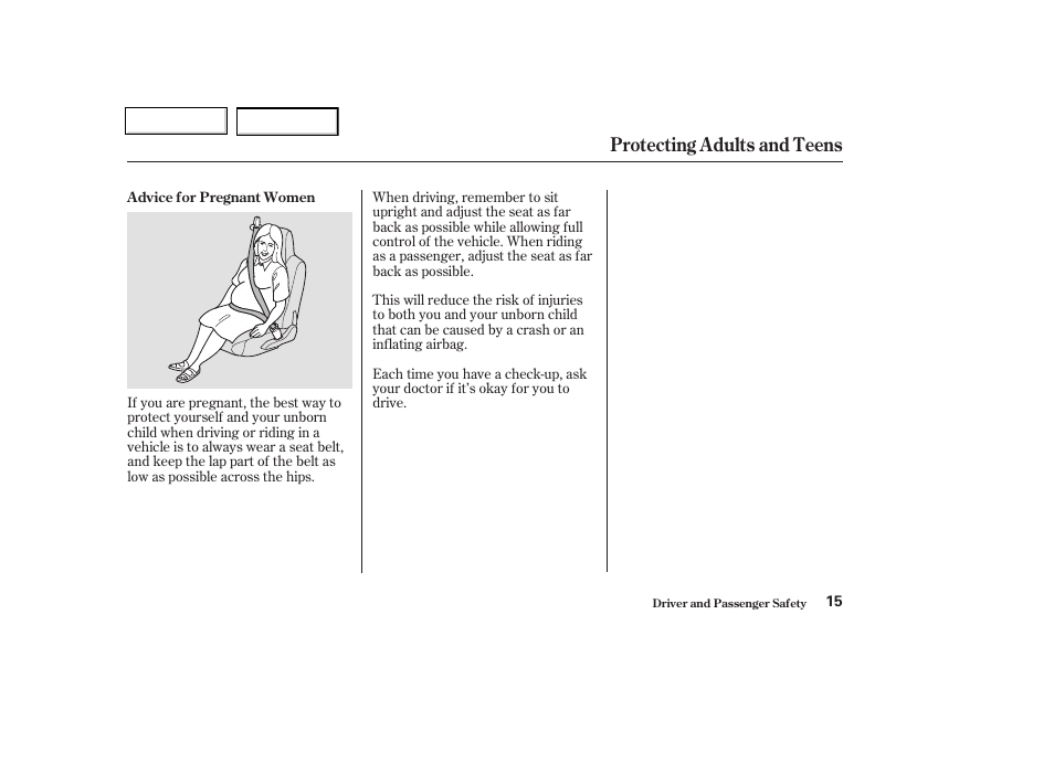 Protecting adults and teens | HONDA 2004 Insight  - Owner's Manual User Manual | Page 18 / 218