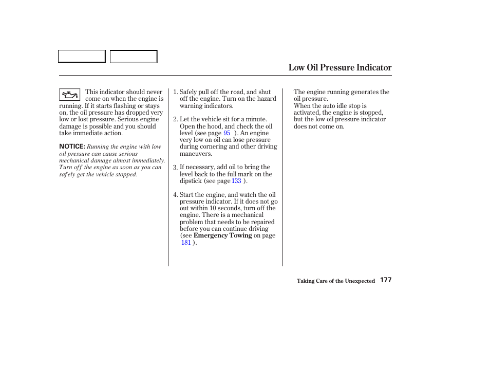 Low oil pressure indicator | HONDA 2004 Insight  - Owner's Manual User Manual | Page 180 / 218