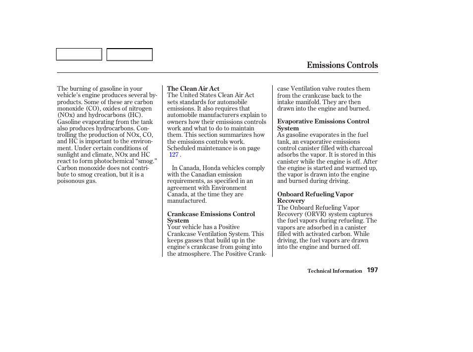 Emissions controls | HONDA 2004 Insight  - Owner's Manual User Manual | Page 200 / 218