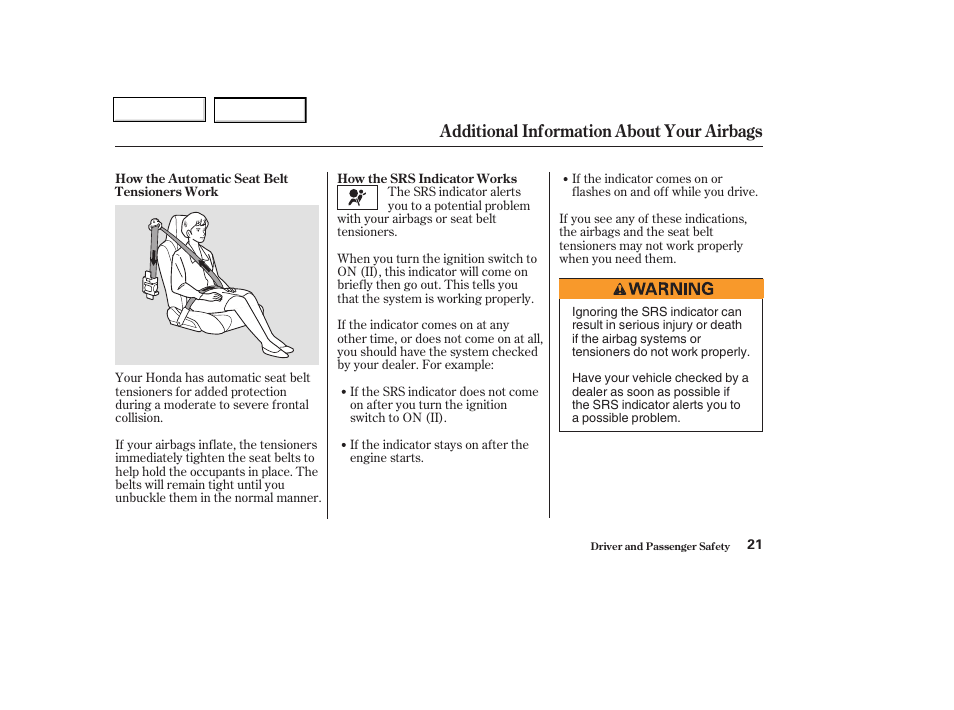 Additional information about your airbags | HONDA 2004 Insight  - Owner's Manual User Manual | Page 24 / 218