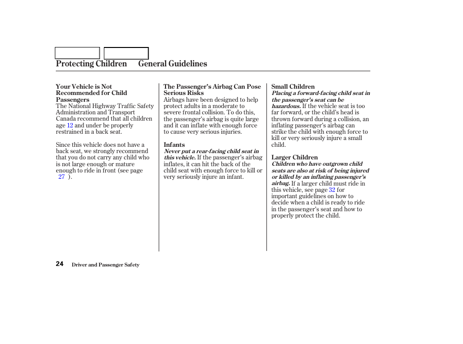 Protecting children general guidelines | HONDA 2004 Insight  - Owner's Manual User Manual | Page 27 / 218