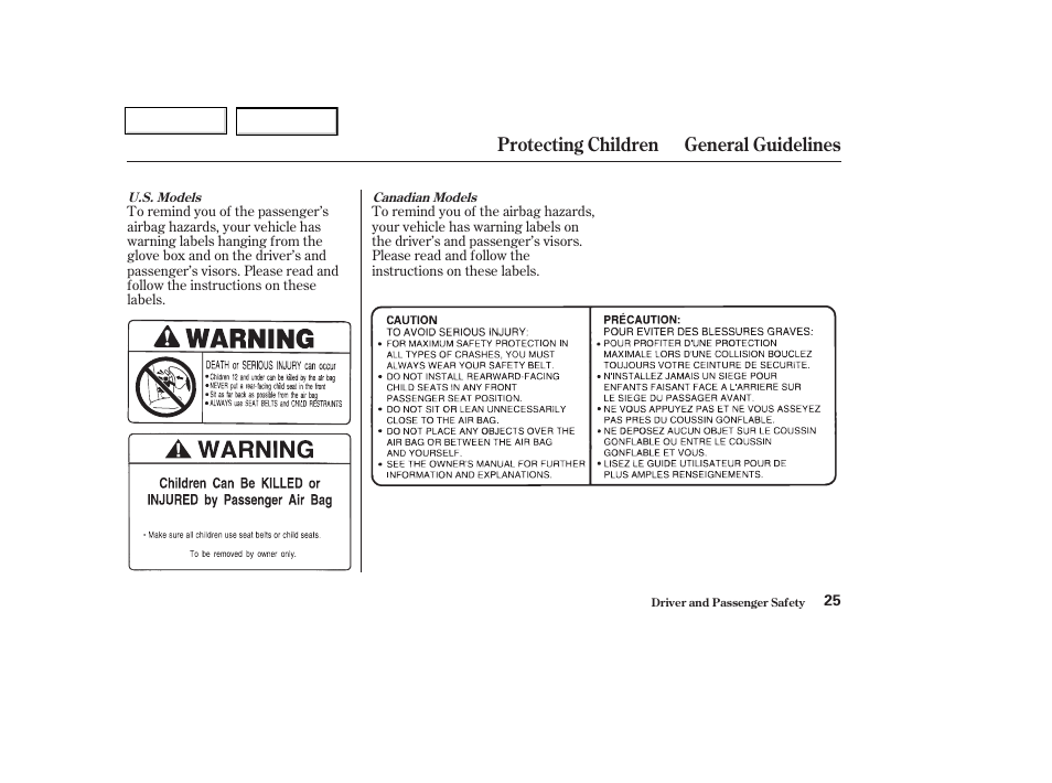 Protecting children general guidelines | HONDA 2004 Insight  - Owner's Manual User Manual | Page 28 / 218