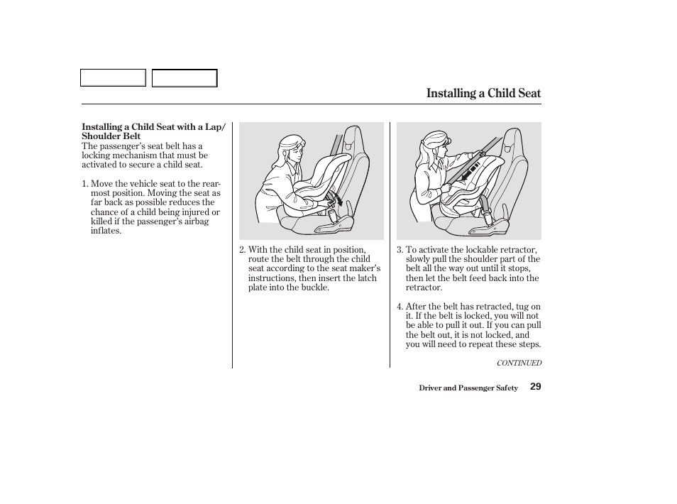 Installing a child seat | HONDA 2004 Insight  - Owner's Manual User Manual | Page 32 / 218