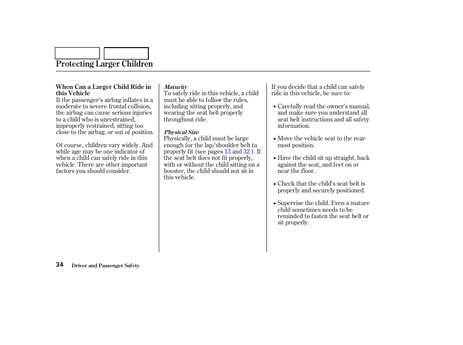 Protecting larger children | HONDA 2004 Insight  - Owner's Manual User Manual | Page 37 / 218