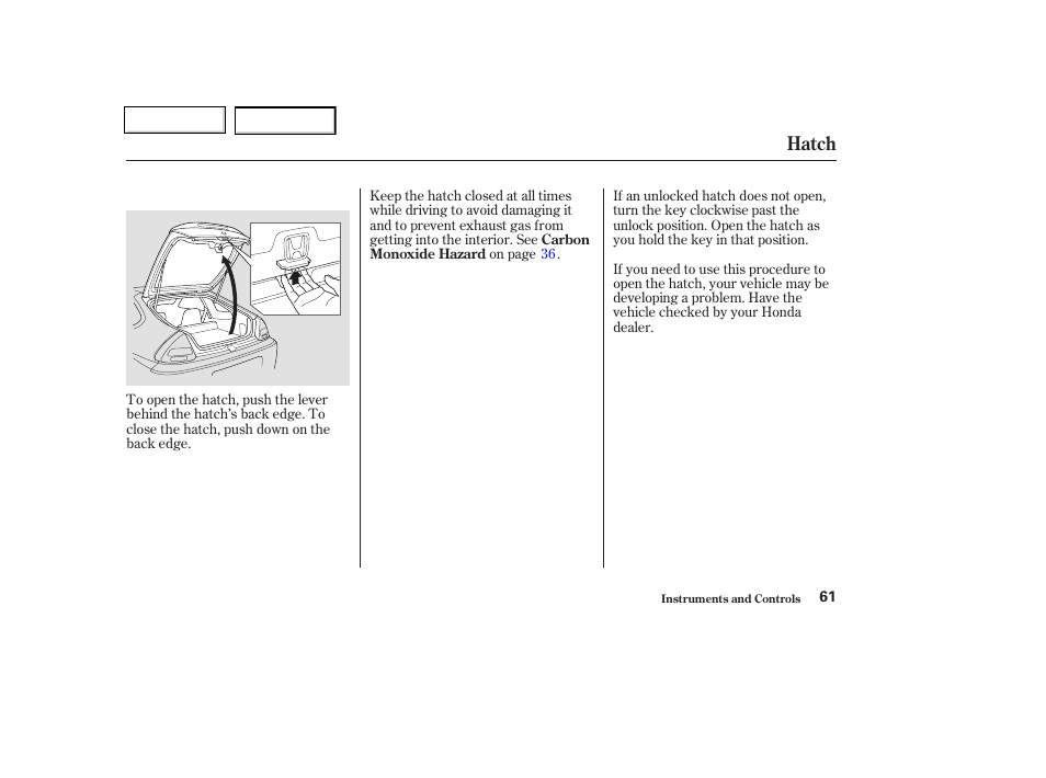 Hatch | HONDA 2004 Insight  - Owner's Manual User Manual | Page 64 / 218