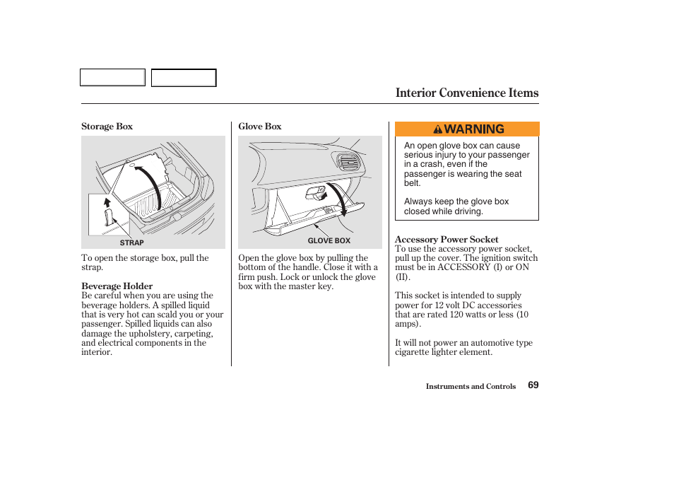 Interior convenience items | HONDA 2004 Insight  - Owner's Manual User Manual | Page 72 / 218