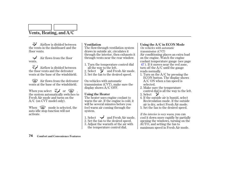 Vents, heating, and a/c | HONDA 2004 Insight  - Owner's Manual User Manual | Page 77 / 218