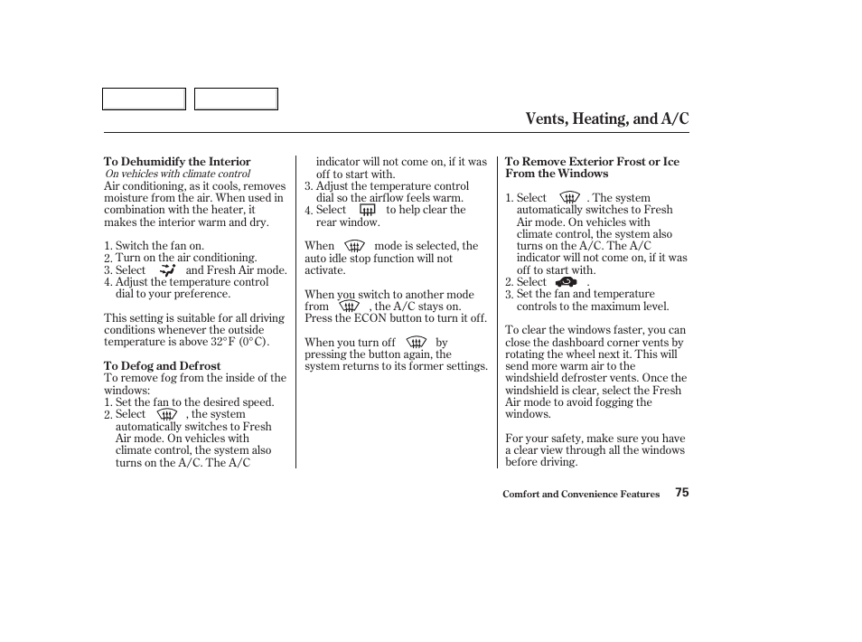 Vents, heating, and a/c | HONDA 2004 Insight  - Owner's Manual User Manual | Page 78 / 218