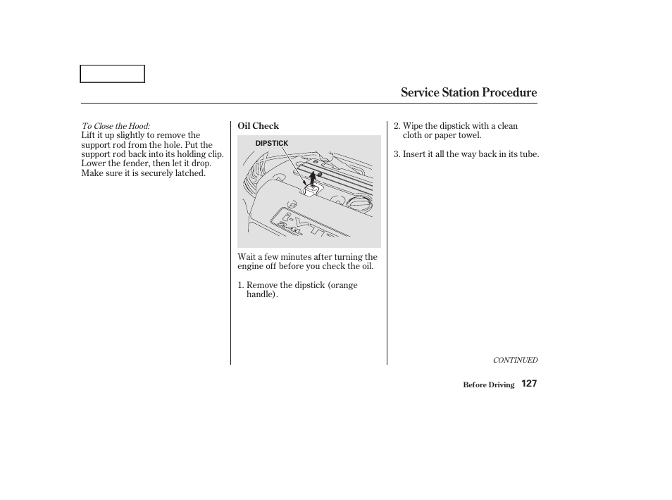 Service station procedure | HONDA 2004 CR-V - Owner's Manual User Manual | Page 131 / 256
