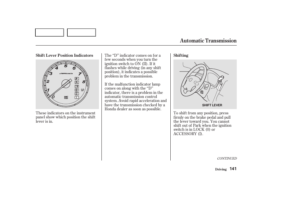 Automatic transmission | HONDA 2004 CR-V - Owner's Manual User Manual | Page 145 / 256