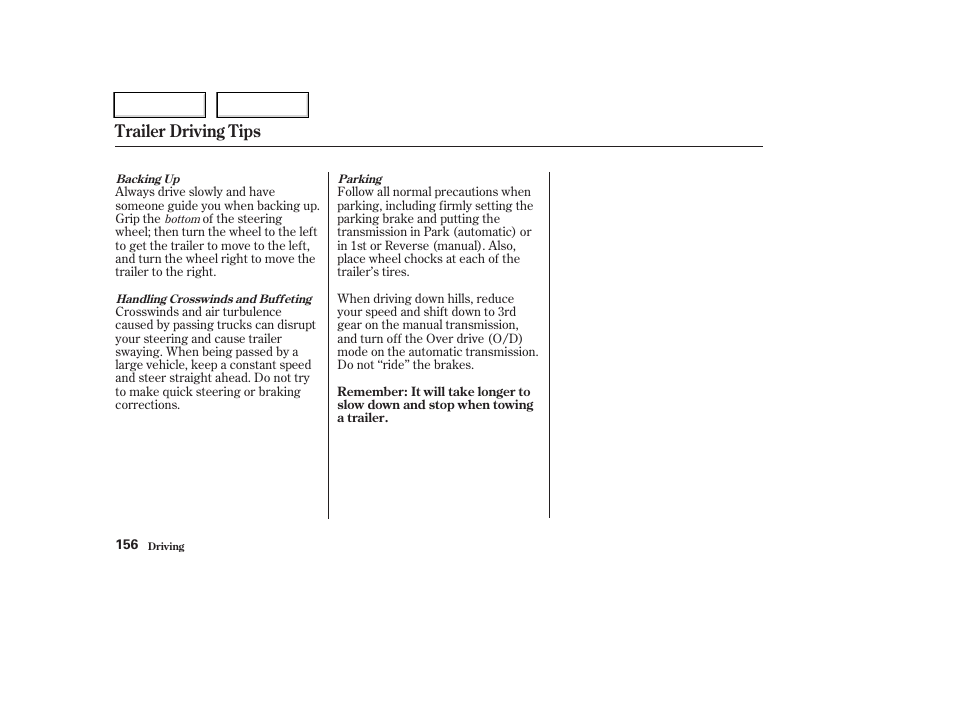 Trailer driving tips | HONDA 2004 CR-V - Owner's Manual User Manual | Page 160 / 256