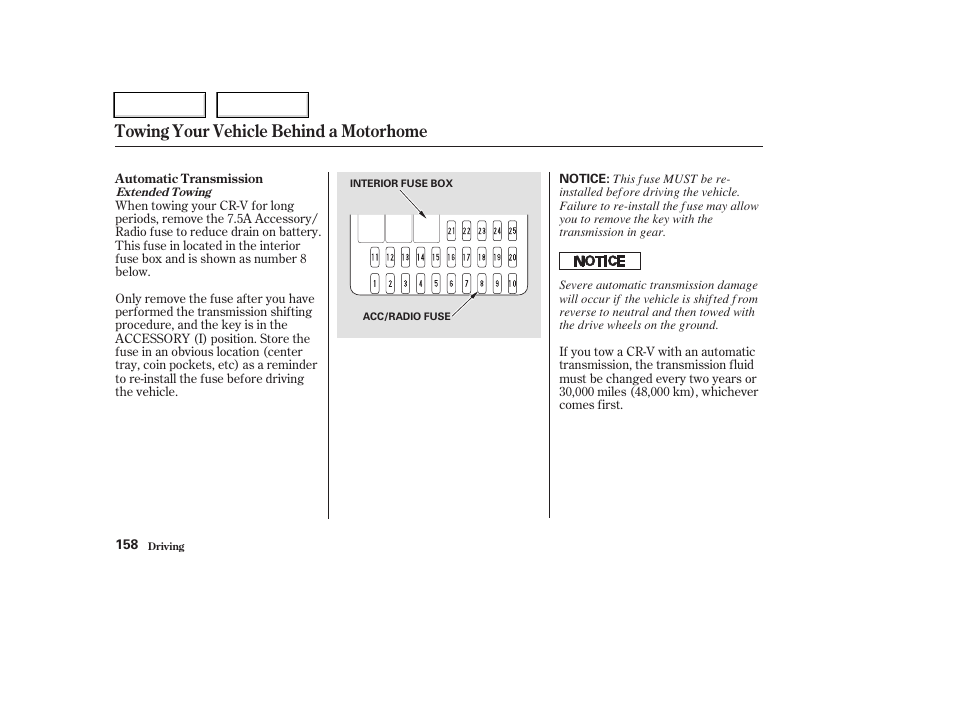 Towing your vehicle behind a motorhome | HONDA 2004 CR-V - Owner's Manual User Manual | Page 162 / 256