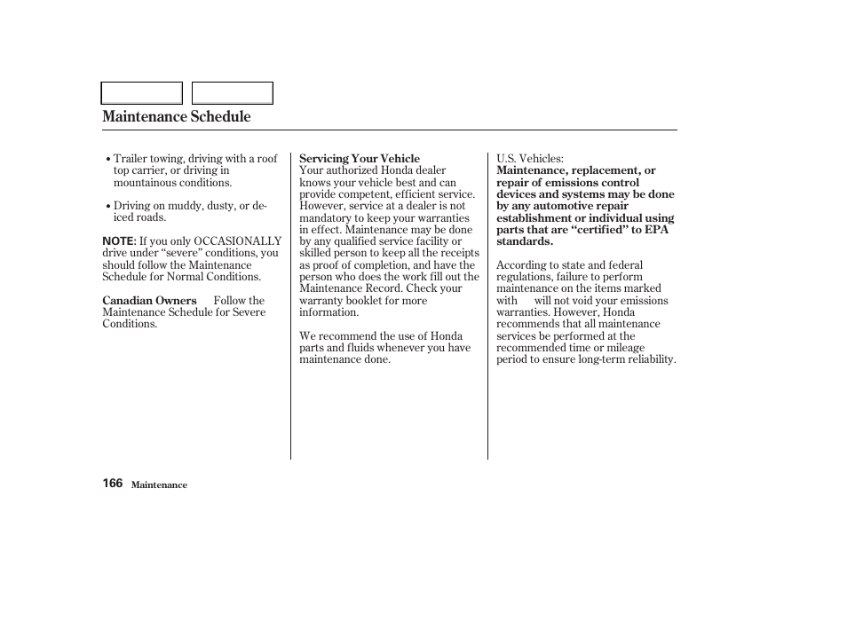 Maintenance schedule | HONDA 2004 CR-V - Owner's Manual User Manual | Page 170 / 256