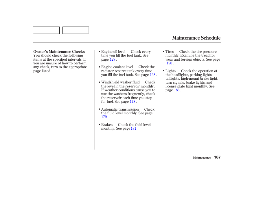 Maintenance schedule | HONDA 2004 CR-V - Owner's Manual User Manual | Page 171 / 256