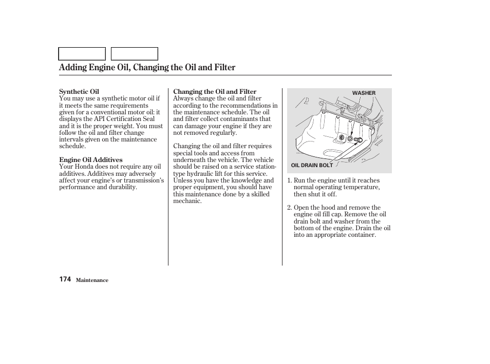 Adding engine oil, changing the oil and filter | HONDA 2004 CR-V - Owner's Manual User Manual | Page 178 / 256