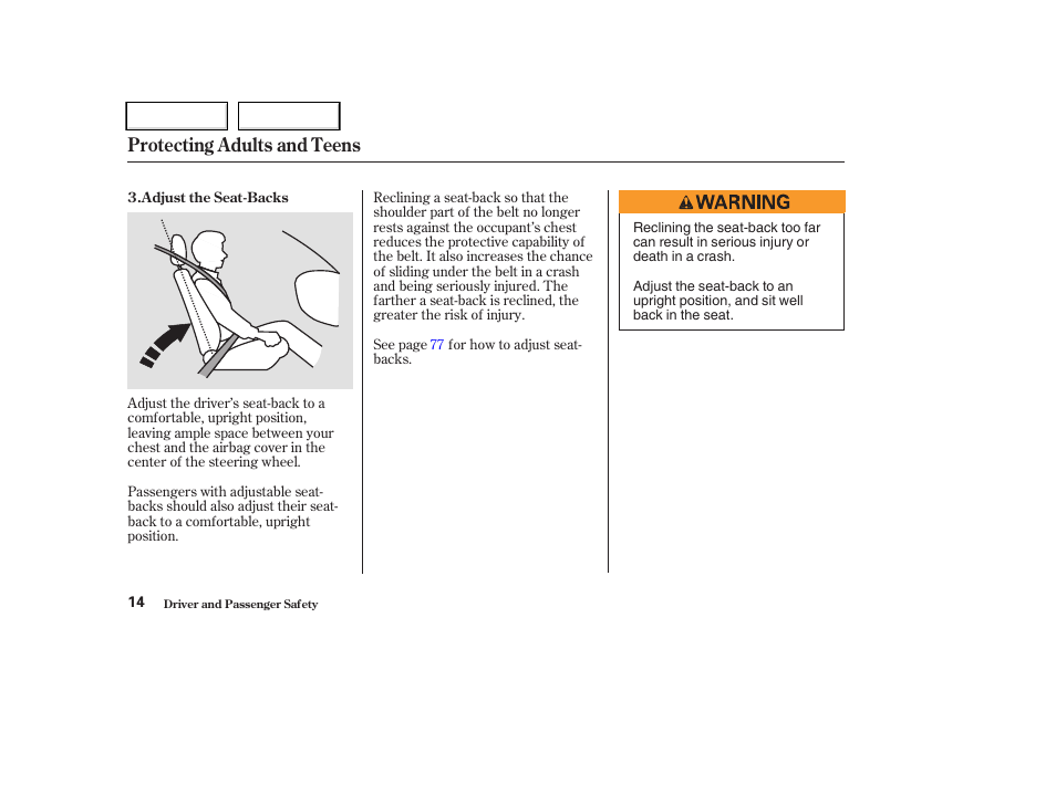 Protecting adults and teens | HONDA 2004 CR-V - Owner's Manual User Manual | Page 18 / 256