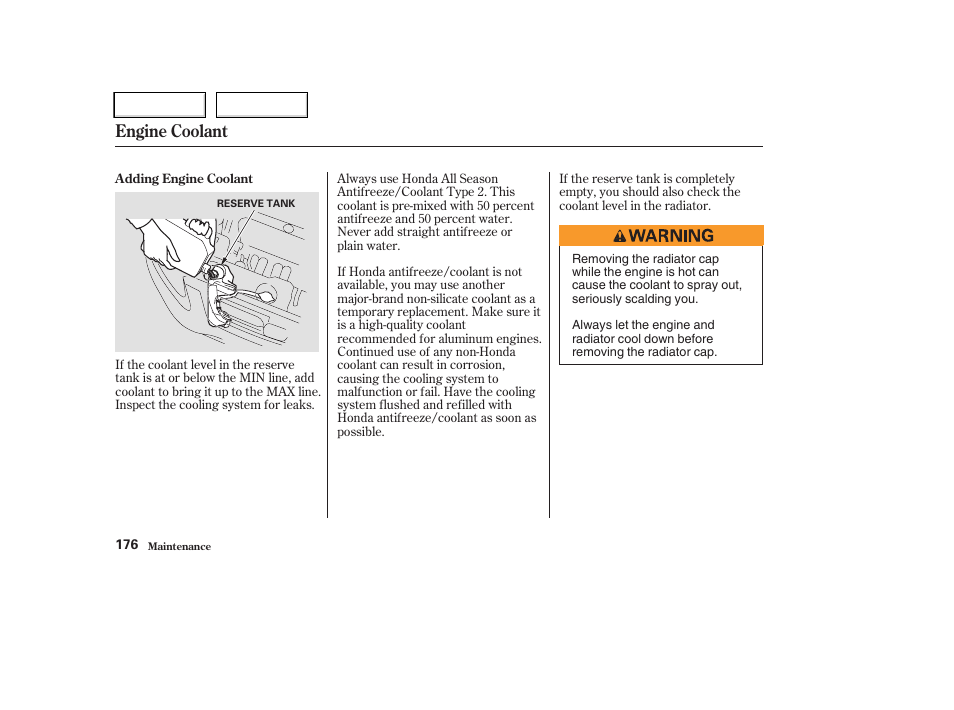 Engine coolant | HONDA 2004 CR-V - Owner's Manual User Manual | Page 180 / 256