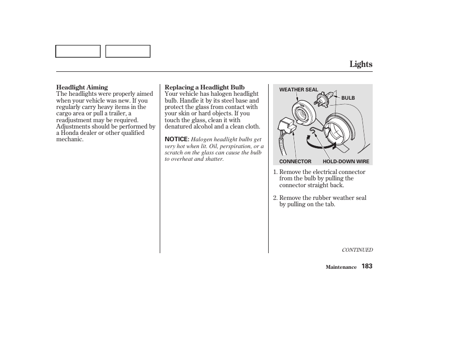 Lights | HONDA 2004 CR-V - Owner's Manual User Manual | Page 187 / 256