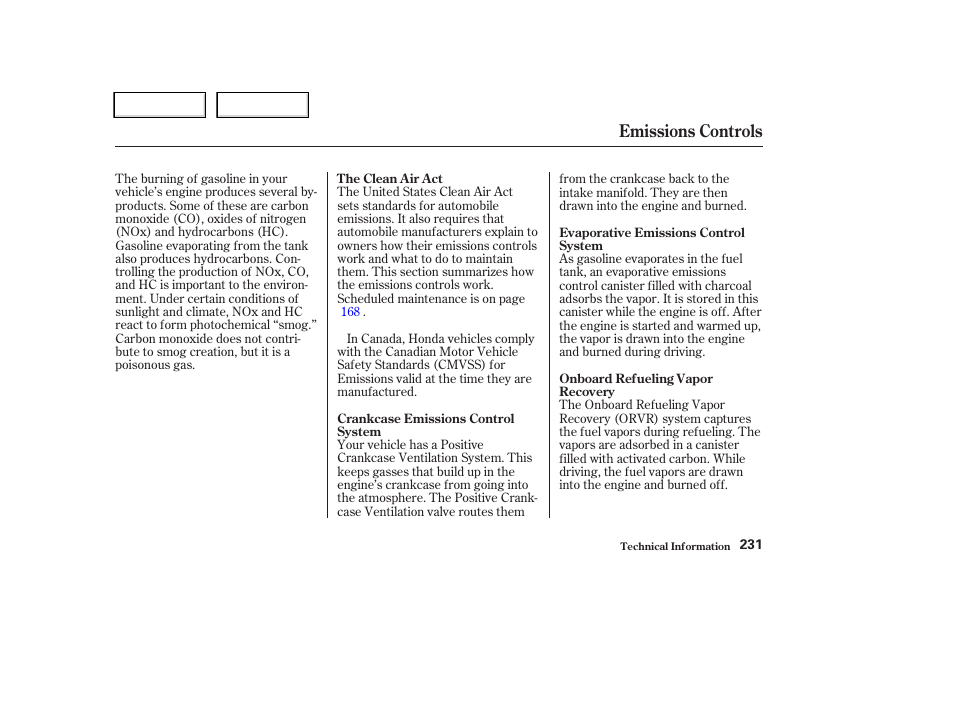 Emissions controls | HONDA 2004 CR-V - Owner's Manual User Manual | Page 235 / 256