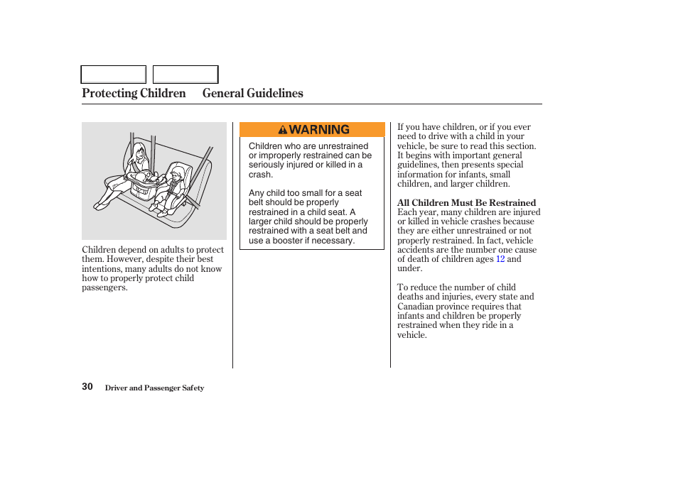 Protecting children general guidelines | HONDA 2004 CR-V - Owner's Manual User Manual | Page 34 / 256