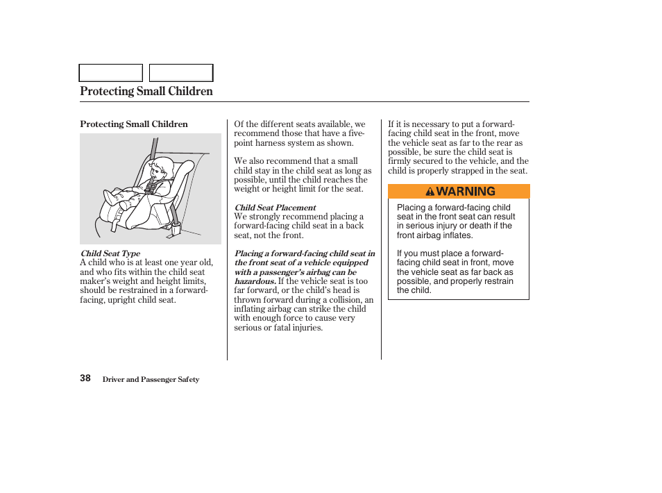 Protecting small children | HONDA 2004 CR-V - Owner's Manual User Manual | Page 42 / 256