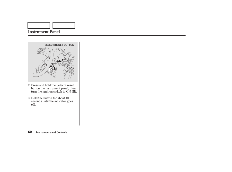 Instrument panel | HONDA 2004 CR-V - Owner's Manual User Manual | Page 64 / 256