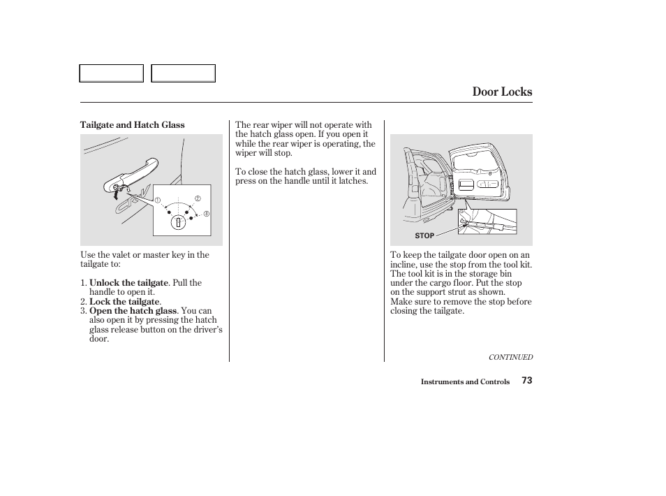 Door locks | HONDA 2004 CR-V - Owner's Manual User Manual | Page 77 / 256