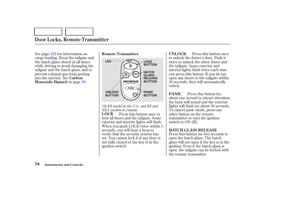 Door locks, remote transmitter | HONDA 2004 CR-V - Owner's Manual User Manual | Page 78 / 256