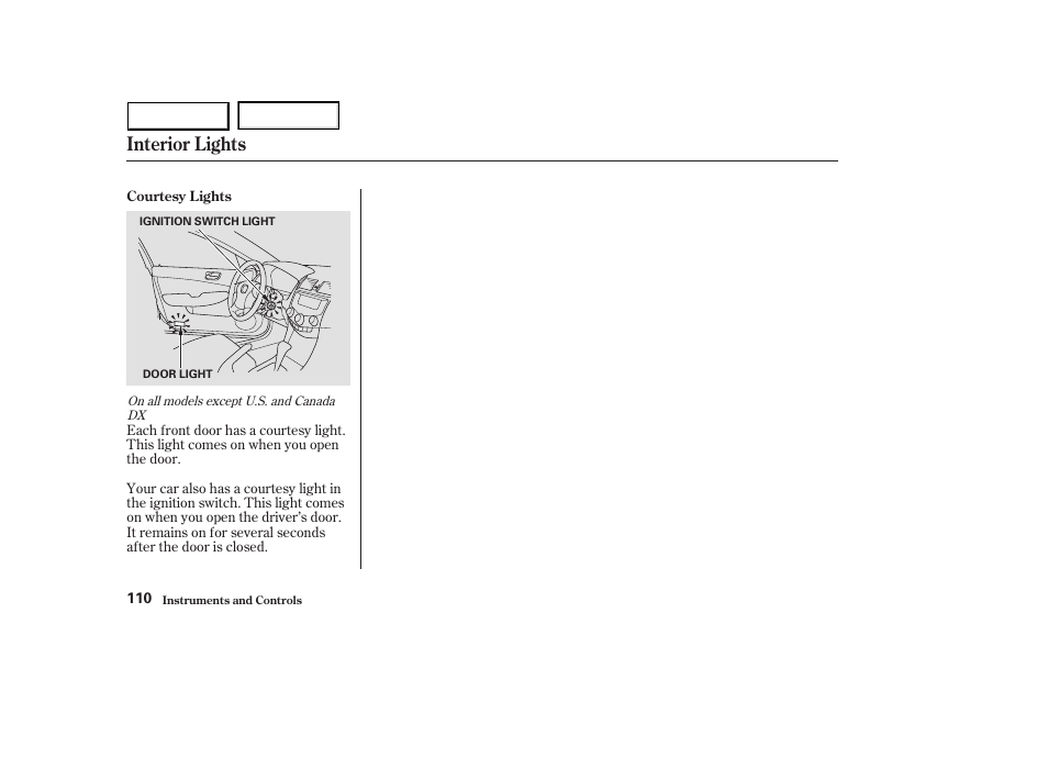 Interior lights | HONDA 2003 Accord Sedan - Owner's Manual User Manual | Page 113 / 395