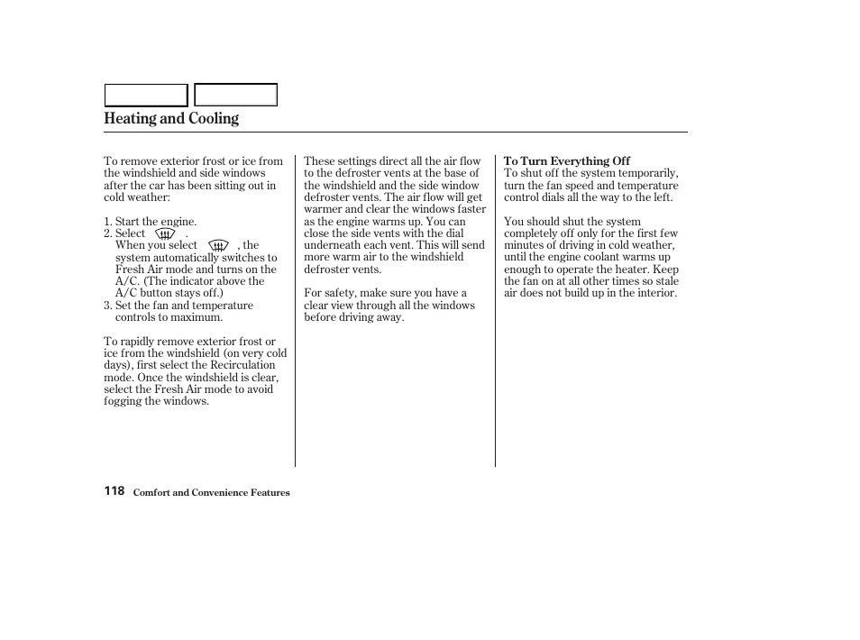 Heating and cooling | HONDA 2003 Accord Sedan - Owner's Manual User Manual | Page 121 / 395