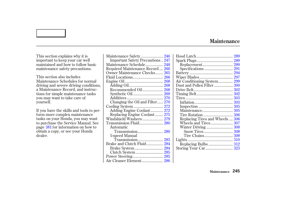 Maintenance | HONDA 2003 Accord Sedan - Owner's Manual User Manual | Page 248 / 395
