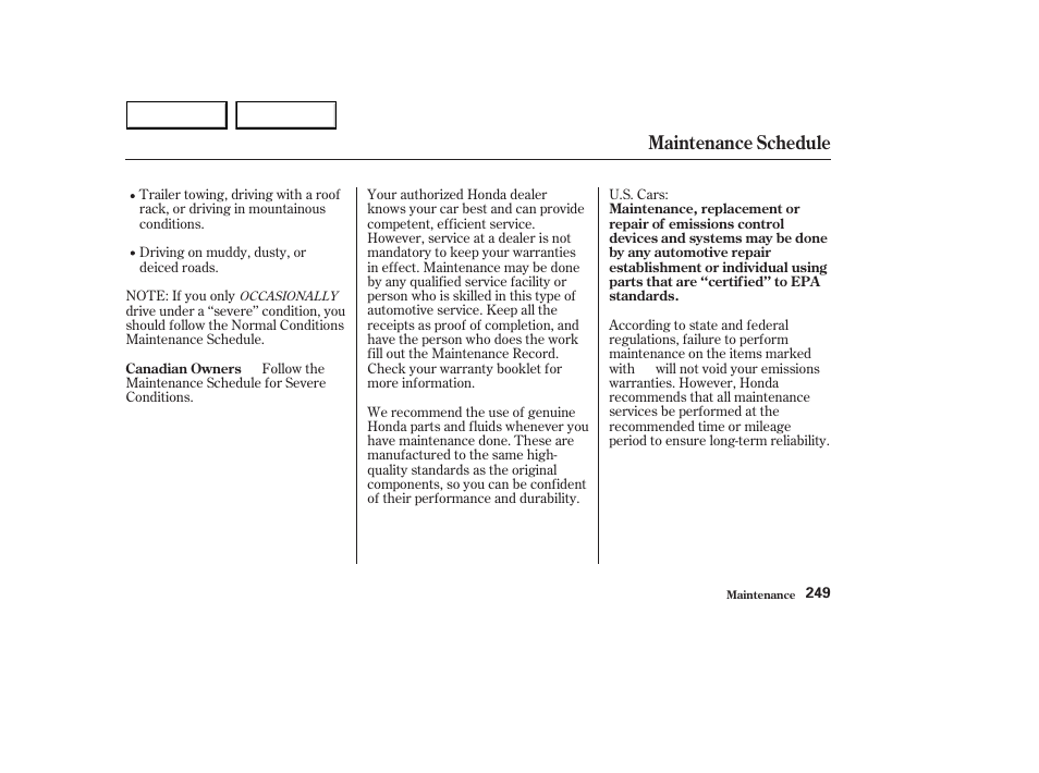 Maintenance schedule | HONDA 2003 Accord Sedan - Owner's Manual User Manual | Page 252 / 395