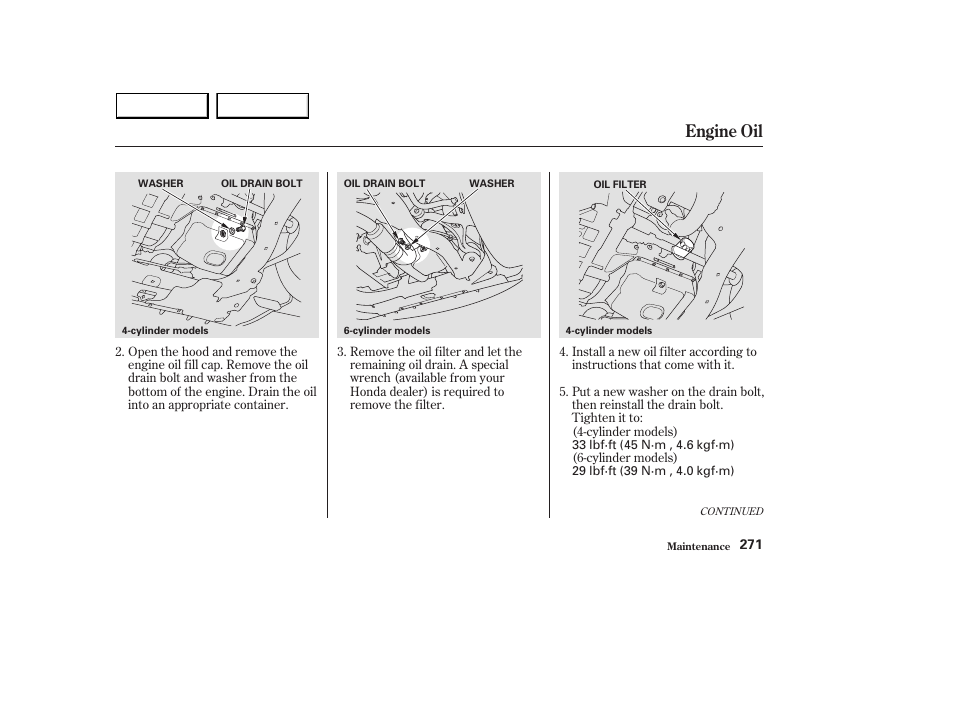 Engine oil | HONDA 2003 Accord Sedan - Owner's Manual User Manual | Page 274 / 395