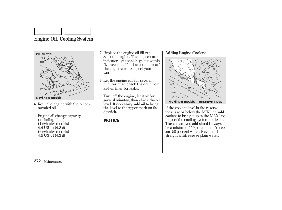 Engine oil, cooling system | HONDA 2003 Accord Sedan - Owner's Manual User Manual | Page 275 / 395