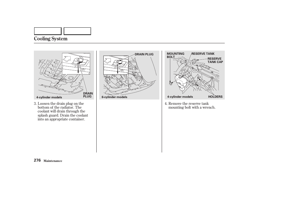 Cooling system | HONDA 2003 Accord Sedan - Owner's Manual User Manual | Page 279 / 395