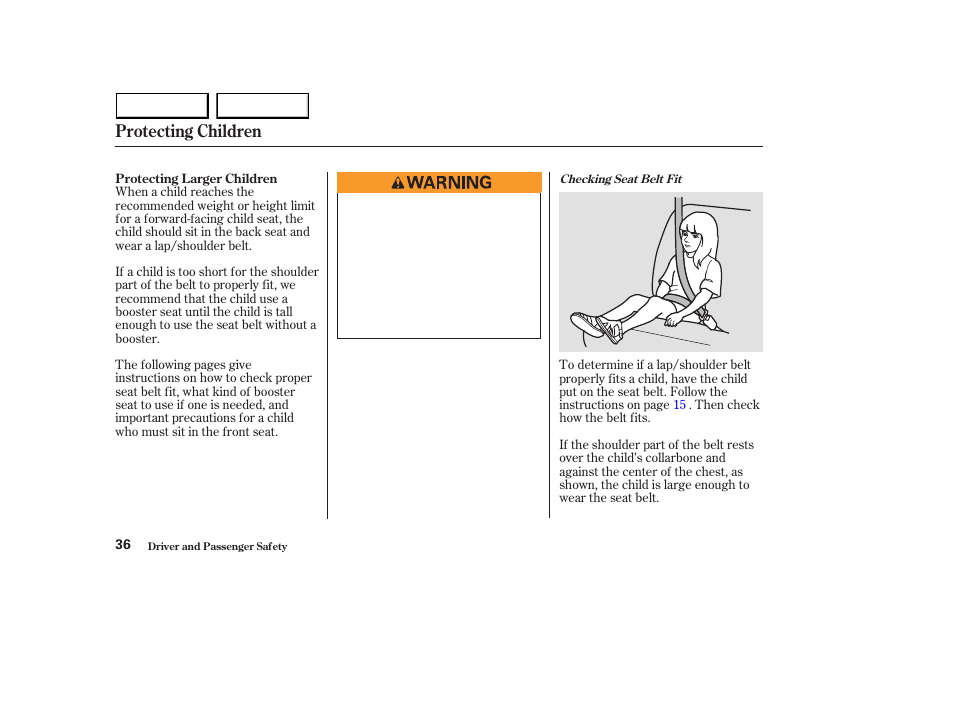 Protecting children | HONDA 2003 Accord Sedan - Owner's Manual User Manual | Page 39 / 395