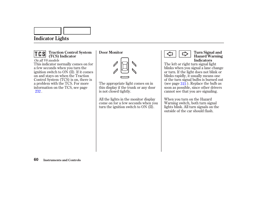 Indicator lights | HONDA 2003 Accord Sedan - Owner's Manual User Manual | Page 63 / 395