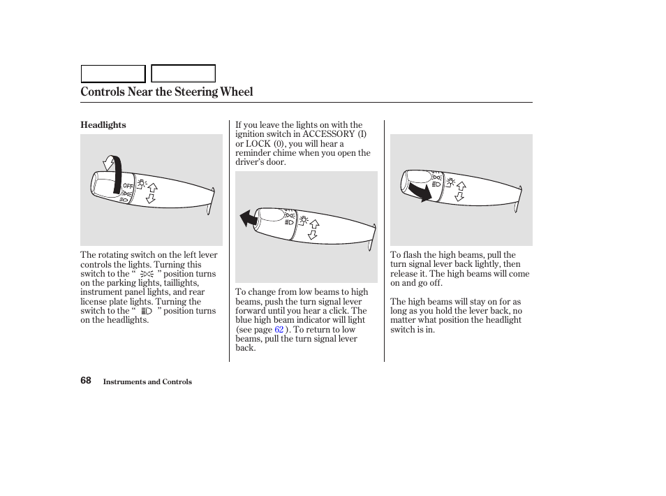 Controls near the steering wheel | HONDA 2003 Accord Sedan - Owner's Manual User Manual | Page 71 / 395