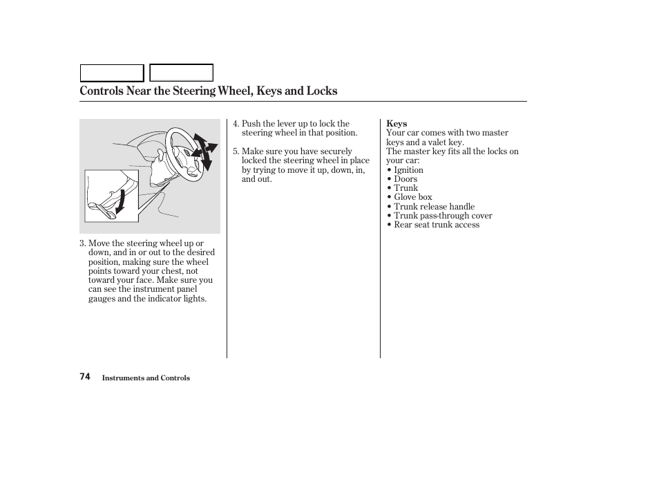 Controls near the steering wheel, keys and locks | HONDA 2003 Accord Sedan - Owner's Manual User Manual | Page 77 / 395