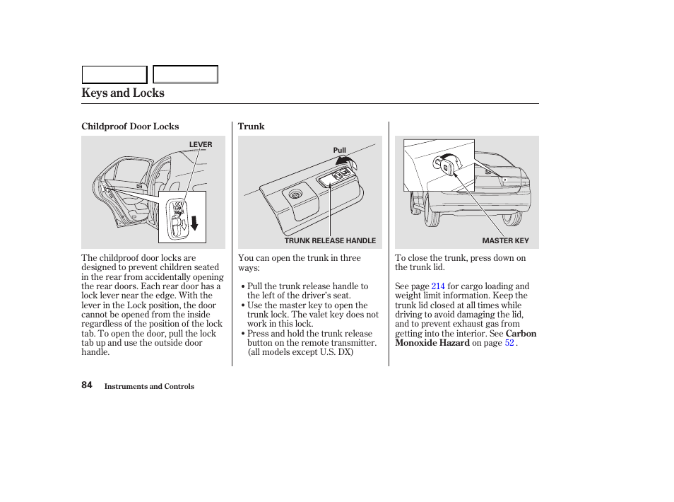 Keys and locks | HONDA 2003 Accord Sedan - Owner's Manual User Manual | Page 87 / 395