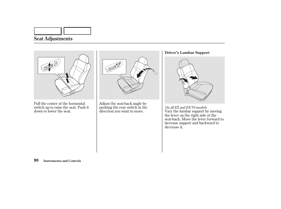 Seat adjustments | HONDA 2003 Accord Sedan - Owner's Manual User Manual | Page 93 / 395